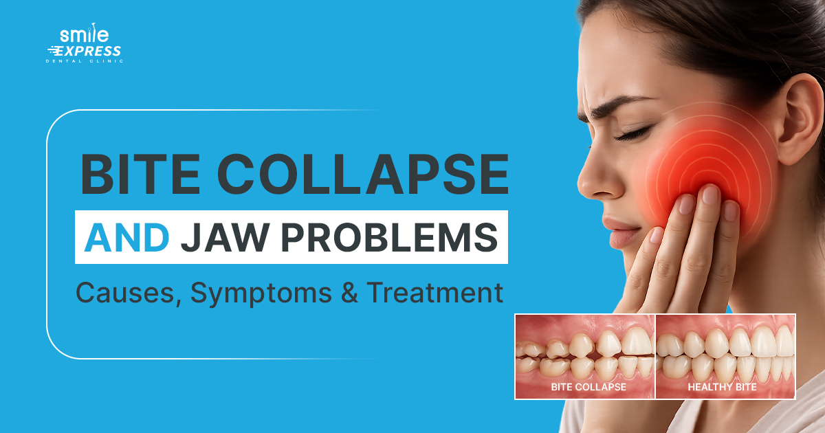 Bite Collapse and Jaw Problems